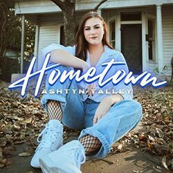 Hometown Chords by Ashtyn Talley