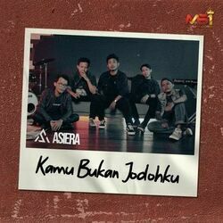 Kamu Bukan Jodohku Chords by Asiera
