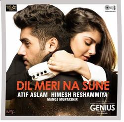Dil Meri Na Sune Chords by Atif Aslam