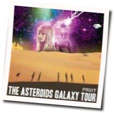 The Golden Age by The Asteroids Galaxy Tour