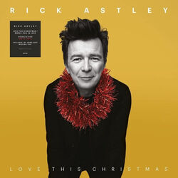 Love This Christmas Chords by Rick Astley