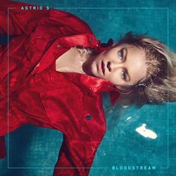 Bloodstream Chords by Astrid S