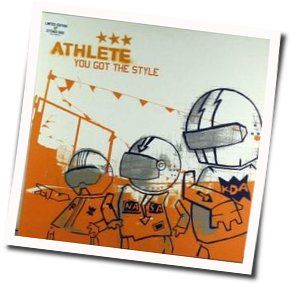 You Got The Style Chords by Athlete