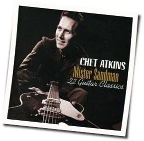 Mister Sandman Chords by Chet Atkins