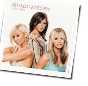 Everything Goes Around Chords by Atomic Kitten