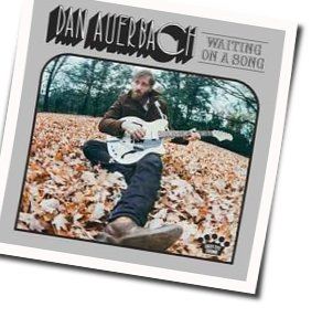 Dan Auerbach chords for King of a one horse town