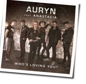 Auryn chords for Whos loving you