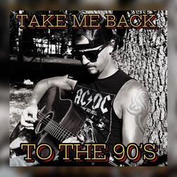 Take Me Back To The 90s Chords by Austin Forman