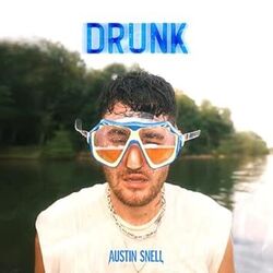 Drunk Chords by Austin Snell