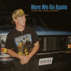 Here We Go Again Chords by Austin Williams