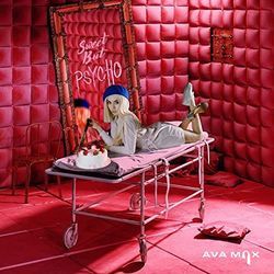 Sweet But Psycho by Ava Max