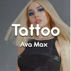 Tattoo by Ava Max