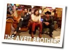 When I Drink Chords by The Avett Brothers