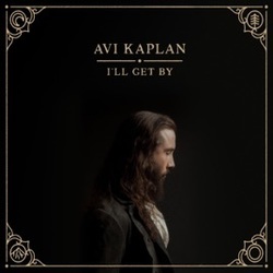 I'll Get By Chords by Avi Kaplan
