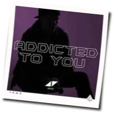 Addicted To You Chords by Avicii