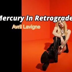 Mercury In Retrograde Tab by Avril Lavigne