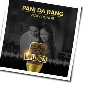 Pani Da Rang Chords by Ayushmann Khurrana