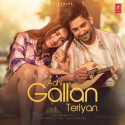 Aahi Gallan Teriyan Chords by Babbal Rai