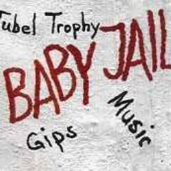 Tubel Trophy by Baby Jail