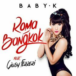 Roma - Bangkok Chords by Baby K