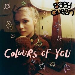 Colours Of You by Baby Queen