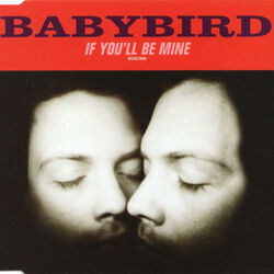 Babybird bass tabs for If youll be mine