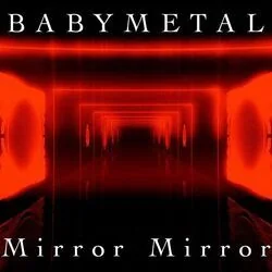 Mirror Mirror Tab by BABYMETAL