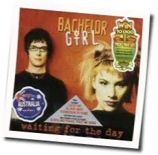 Waiting For The Day Chords by Bachelor Girl