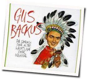 Da Sprach Der Alte Häuptling Der Indianer Chords by Gus Backus