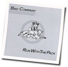 Run With The Pack  by Bad Company