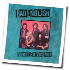 When I See You Smile  Chords by Bad English