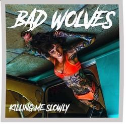 Killing Me Slowly Chords by Bad Wolves