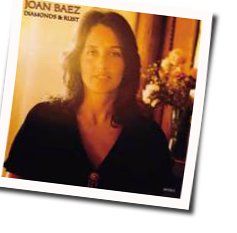 Diamonds And Rust  Chords by Joan Baez