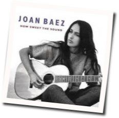 The Dream Song Chords by Joan Baez
