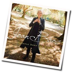 Whistle Down The Wind Chords by Joan Baez