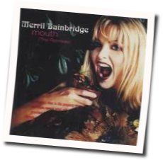 Mouth Chords by Merril Bainbridge