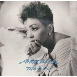 Talk To Me by Anita Baker