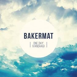 One Day (vandaag) Chords by Bakermat