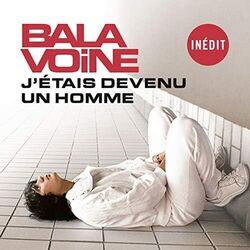 Jétais Devenu Un Homme by Daniel Balavoine