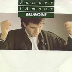 Sauver Lamour by Daniel Balavoine