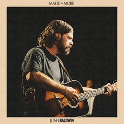 Made For More Acoustic Chords by Josh Baldwin