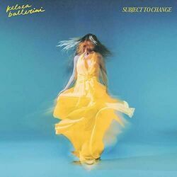 Subject To Change by Kelsea Ballerini