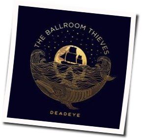 Sea Legs Chords by The Ballroom Thieves