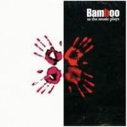 These Days by Bamboo