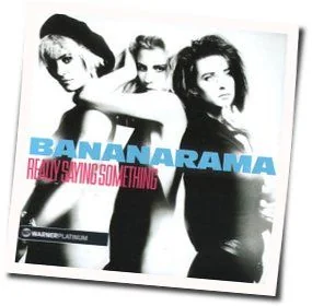Really Saying Something Chords by Bananarama