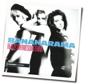 Really Saying Something Chords by Bananarama