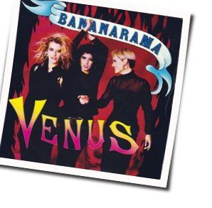 Venus Chords by Bananarama