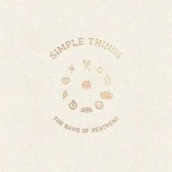 Simple Things Chords by The Band Of Heathens