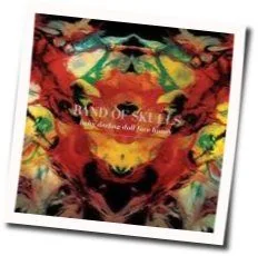 Friends Chords by Band Of Skulls