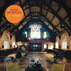 In Love By Default Chords by Band Of Skulls